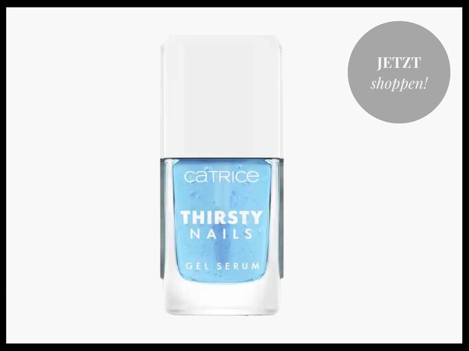 Catrice "Thirsty Nails Serum" | © Rossmann