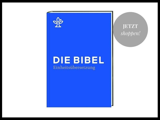 Die Bibel Die offizielle Gesamtausgabe. Revidierte Einheitsübersetzung 2017 | © Thalia