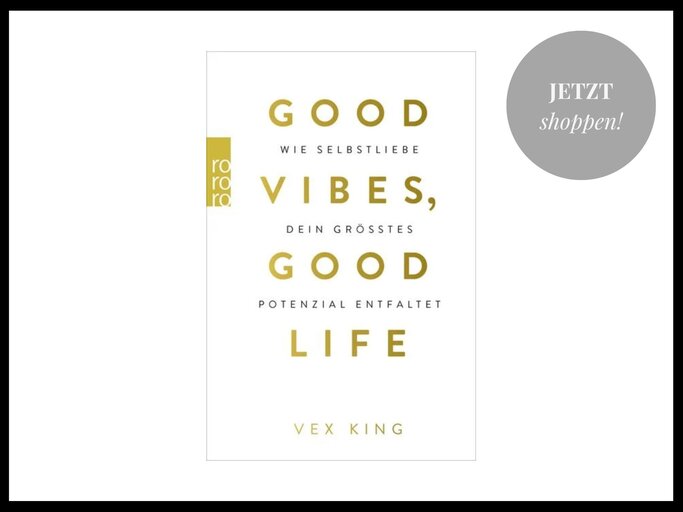 Buch "Good Vibes, Good Life" von Vex King | © Thalia