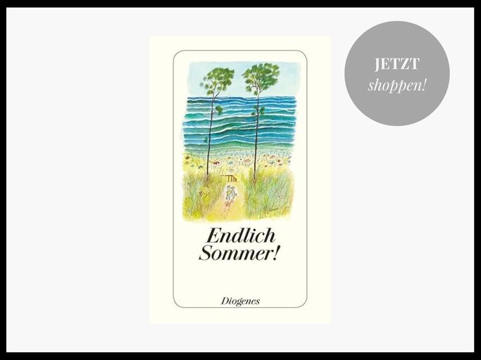 Endlich Sommer!: Ein Lesebuch (detebe) | © Amazon