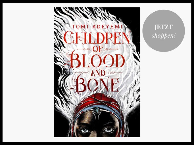 Children of blood and bone Buch | © Thalia