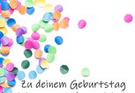 Konfetti mit einem lustigen Spruch zum Geburtstag | © iStock | pixelliebe